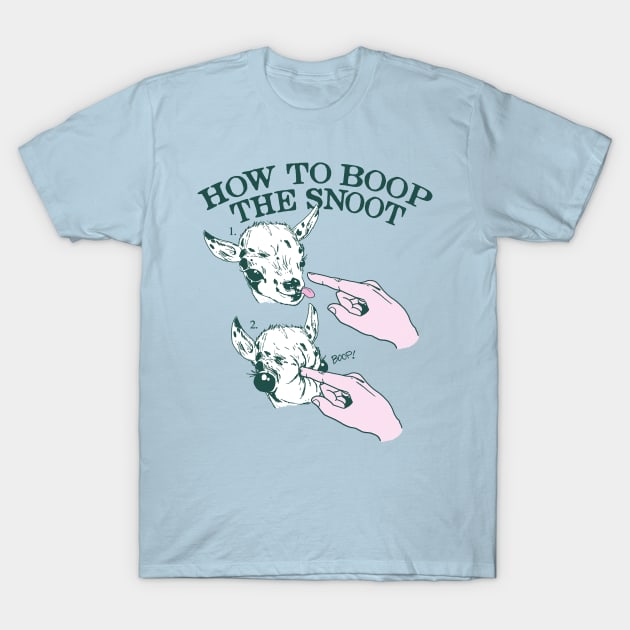 How To Boop The Snoot T-Shirt by Hillary White Rabbit